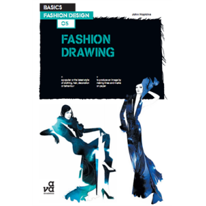 Basics Fashion Design 05 - Fashion Drawing